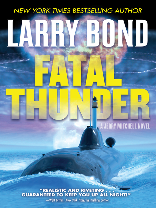 Title details for Fatal Thunder by Larry Bond - Wait list